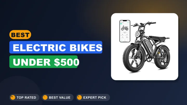 Best Electric Bikes Under $500