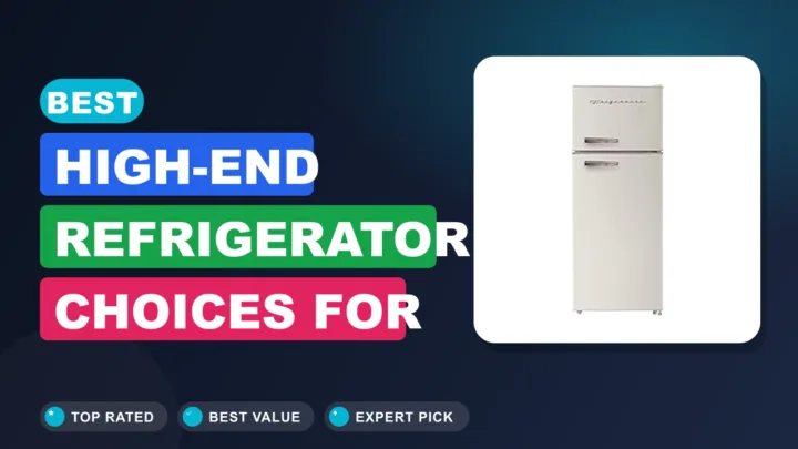 Best High-End Refrigerator Choices for Luxury Kitchens